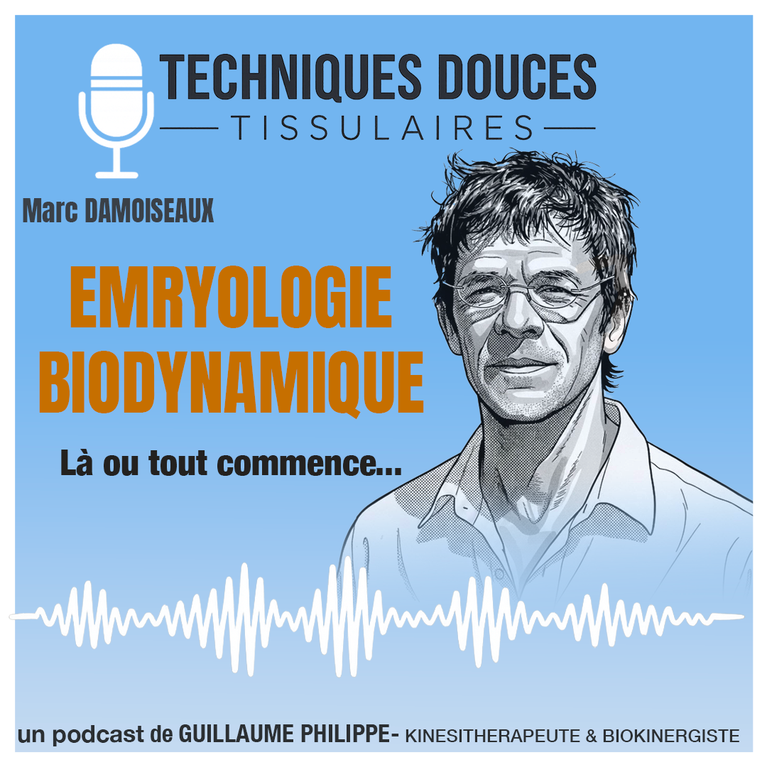 Podcast Embryologie Biodynamique